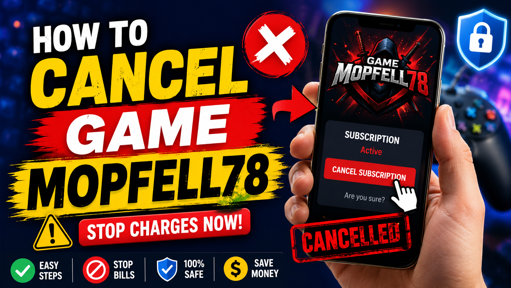 how to cancel game mopfell78